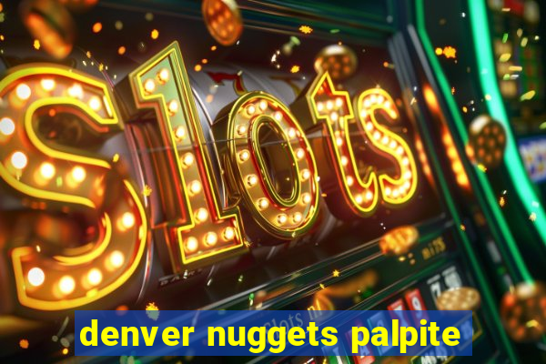 denver nuggets palpite